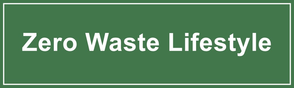 Zero-Waste-Lifestyle